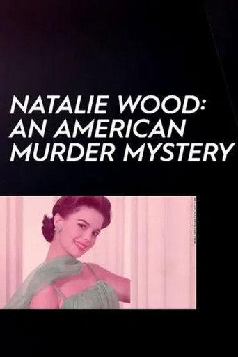 Natalie Wood: An American Murder Mystery film afişi