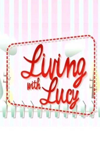 Living With Lucy dizi afişi