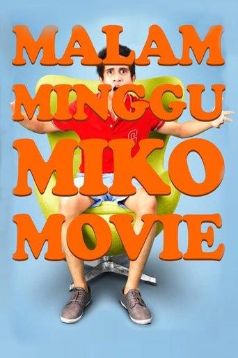 Malam Minggu Miko Movie film afişi