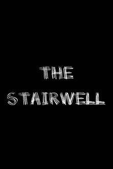 The Stairwell film afişi