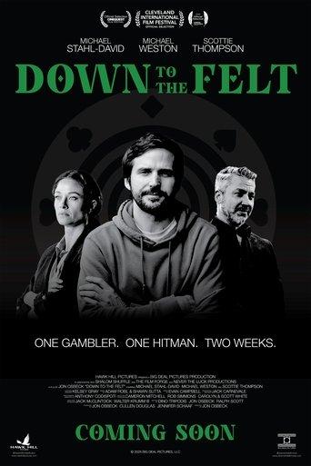 Down to the Felt film afişi