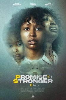 Promise to Stronger Days film afişi
