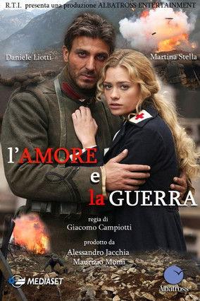 L'amore e la guerra film afişi