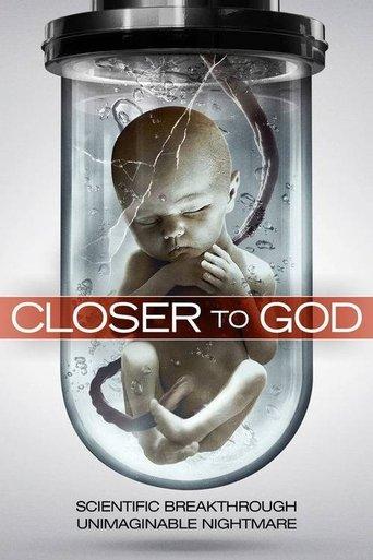 Closer to God film afişi