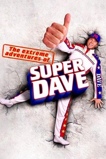 The Extreme Adventures of Super Dave film afişi