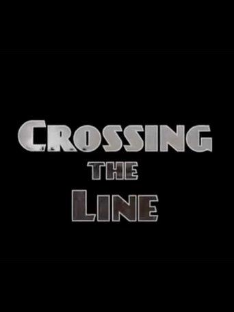 Crossing the Line film afişi