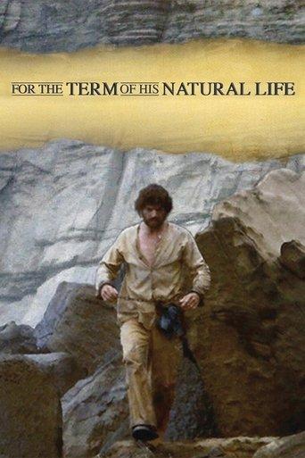 For the Term of His Natural Life dizi afişi