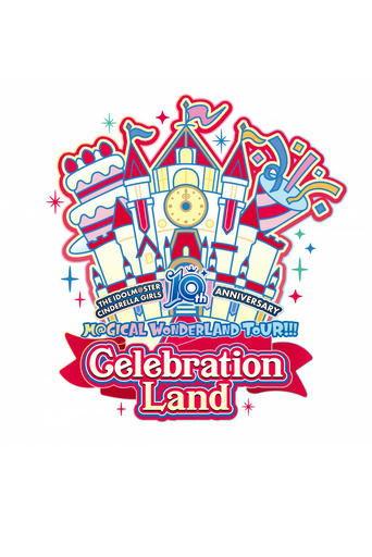 THE IDOLM@STER CINDERELLA GIRLS 10th ANNIVERSARY M@GICAL WONDERLAND!!! Celebration Land day2 film afişi
