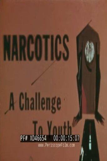 Narcotics: A Challenge to Youth film afişi