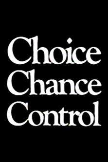 Choice Chance Control film afişi