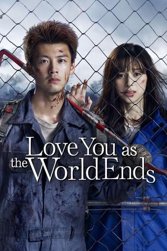 Love You as the World Ends dizi afişi