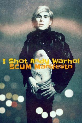 I Shot Andy Warhol: SCUM Manifesto film afişi