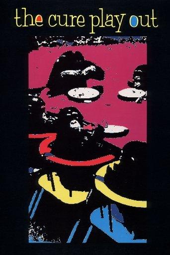The Cure: Play Out film afişi