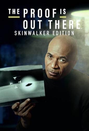 The Proof Is Out There: Skinwalker Edition dizi afişi