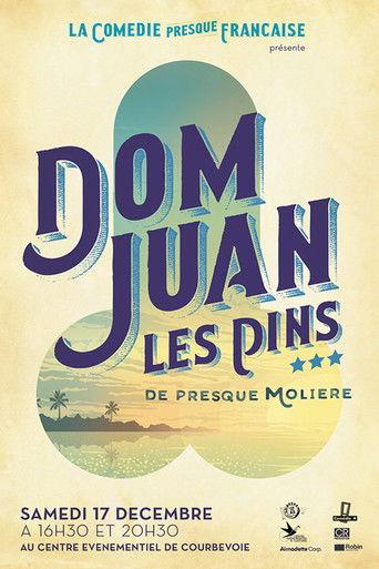 La Comédie presque française : Dom Juan les Pins film afişi
