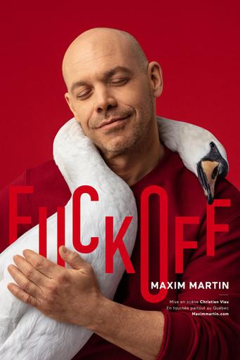 Maxim Martin : Fuck Off film afişi