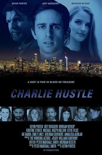 Charlie Hustle film afişi