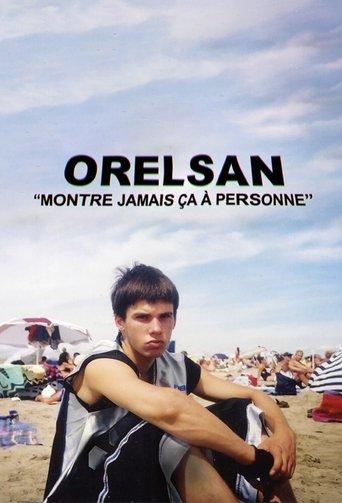 Orelsan: Never Show This to Anyone dizi afişi