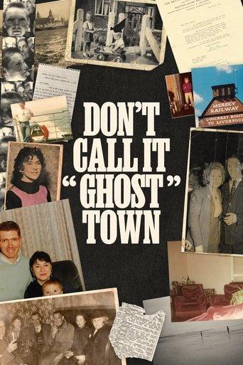 Don't Call It "Ghost Town" film afişi