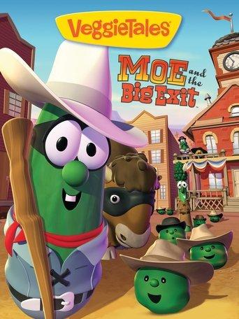 VeggieTales: Moe and the Big Exit film afişi