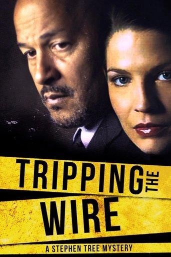 Tripping the Wire: A Stephen Tree Mystery film afişi
