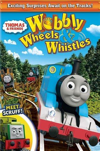 Thomas & Friends: Wobbly Wheels & Whistles film afişi