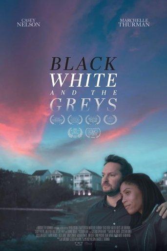 Black White and the Greys film afişi