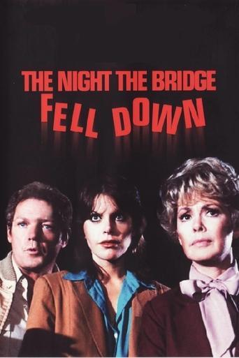 The Night the Bridge Fell Down film afişi