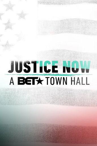 Justice Now: A BET Town Hall film afişi