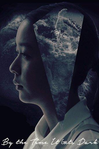 By the Time It Gets Dark film afişi