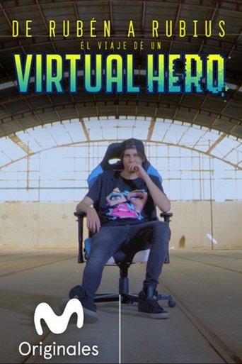De Rubén a Rubius: El Viaje de un Virtual Hero film afişi