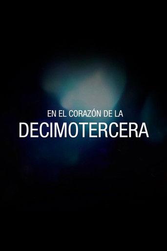 En el corazón de la Decimotercera film afişi