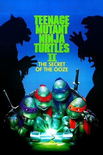 Teenage Mutant Ninja Turtles II: The Secret of the Ooze film afişi
