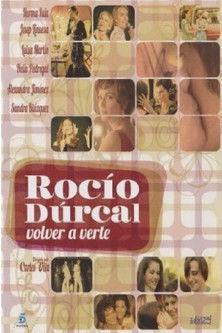 Rocío Dúrcal, volver a verte dizi afişi