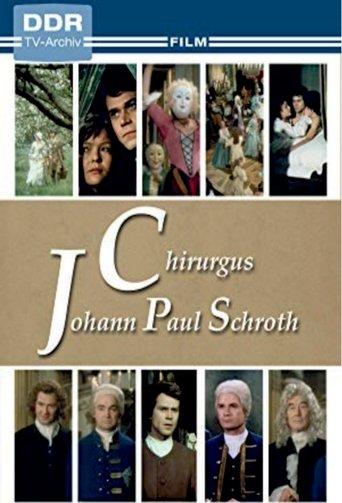 Chirurgus Johann Paul Schroth film afişi