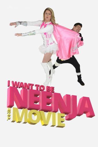 I Want to Be Neenja! The Movie film afişi