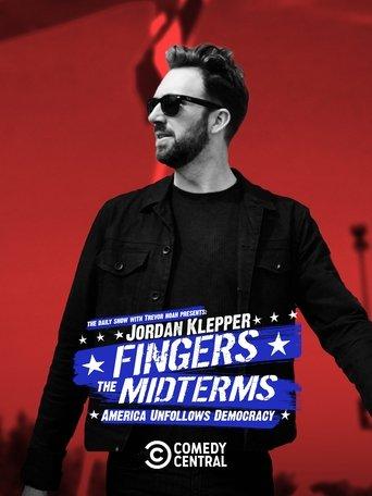 Jordan Klepper Fingers the Midterms: America Unfollows Democracy film afişi