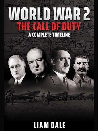 World War 2 - The Call of Duty: A Complete Timeline dizi afişi