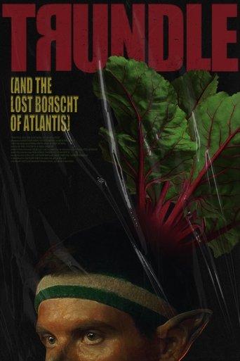 Trundle and the Lost Borscht of Atlantis film afişi
