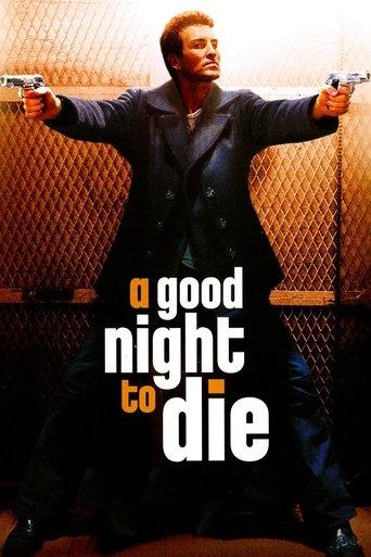 A Good Night to Die film afişi