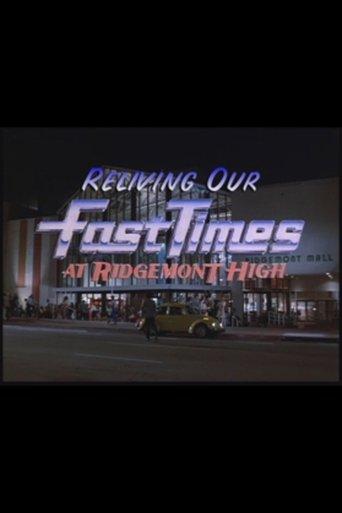Reliving Our Fast Times at Ridgemont High film afişi