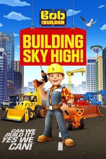 Bob the Builder: Building Sky High film afişi