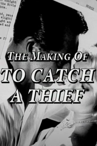 The Making of 'To Catch a Thief' film afişi