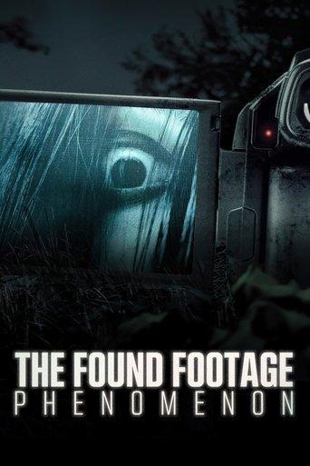 The Found Footage Phenomenon film afişi