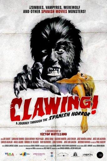 Clawing! A Journey Through the Spanish Horror film afişi