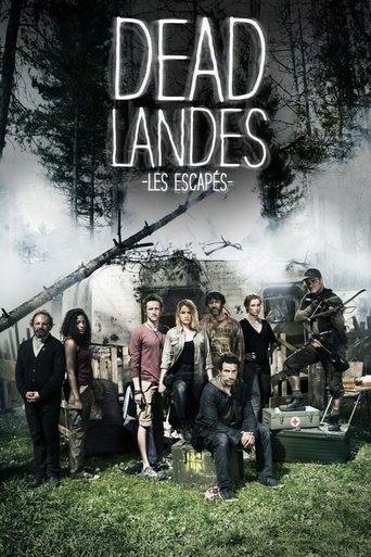 Dead Landes, les escapés film afişi