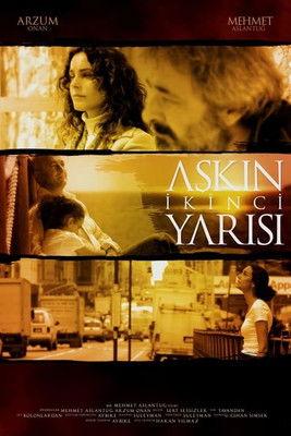 Aşkın İkinci Yarısı film afişi