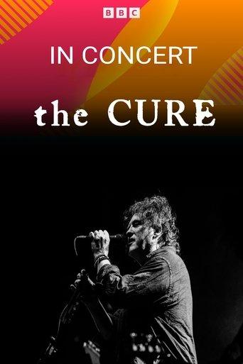 The Cure - BBC Radio 2 In Concert film afişi
