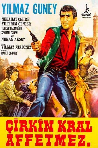 Çirkin Kral Affetmez film afişi