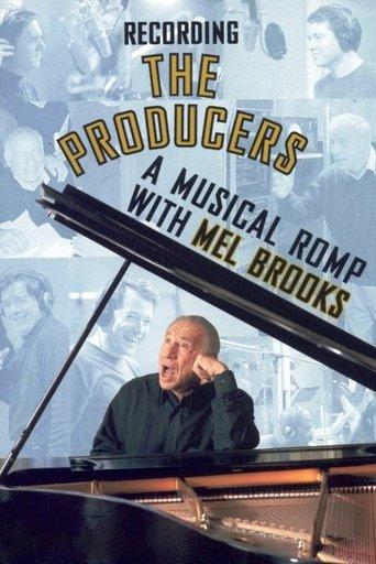 Recording the Producers: A Musical Romp with Mel Brooks film afişi